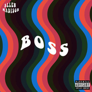 Boss (Explicit)