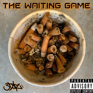 The Waiting Game (Explicit)