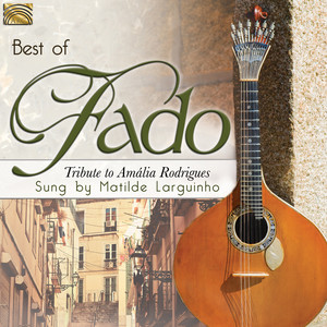 PORTUGAL Amália Rodrigues: Best of Fado