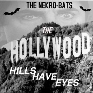 Hollywood Hills Have Eyes (Explicit)