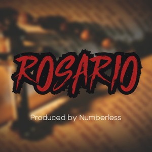 Rosario (feat. Numberless) (Explicit)