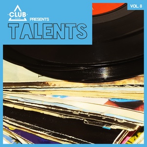 Club Session Pres. Talents, Vol. 8