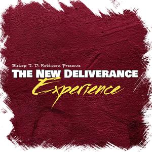 The New Deliverance Experience