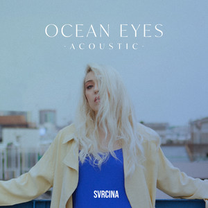 Ocean Eyes (Acoustic)