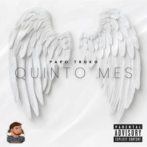 Quinto Mes (Explicit)