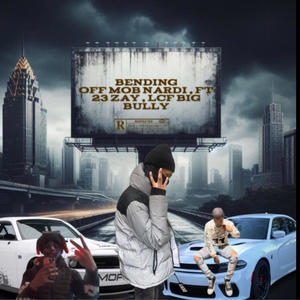 Bending off Remix (feat. 23 zay & Lcf big bully) (Explicit)