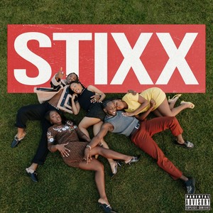 Stixx (Explicit)