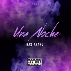 UNA NOCHE (Explicit)