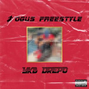 Bogus Freestyle (Explicit)