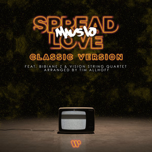 Spread Love (feat. Bibiane Z, vision string quartet, Tim Allhoff) (Classic Version)