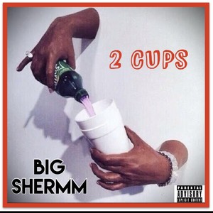 2 Cups (Explicit)