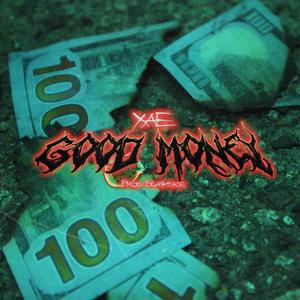 GOOD MONEY (Explicit)