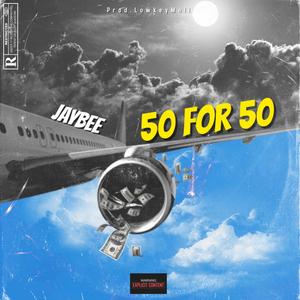 50 for 50 (Explicit)