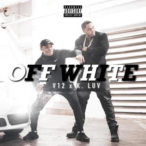 Off White (Explicit)