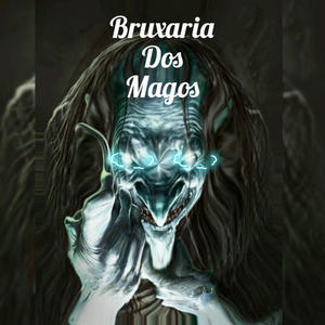 Bruxaria dos Magos (Explicit)