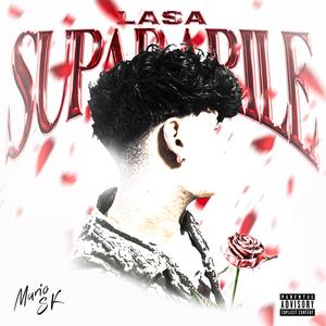 Lasa Supararile (Explicit)