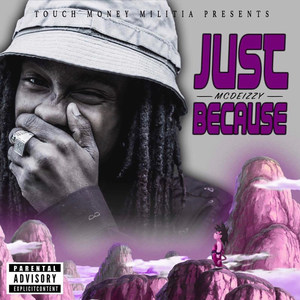 Just Because (Explicit)