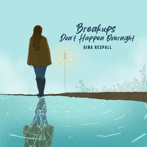 Breakups Don't Happen Overnight