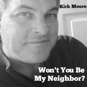 Won't You Be My Neighbor?