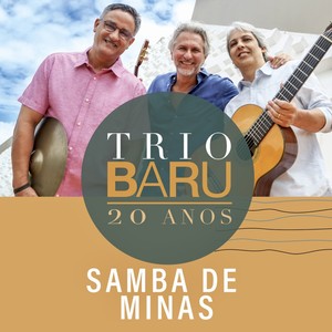 Trio Baru: Samba de Minas
