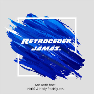 Retroceder Jamás