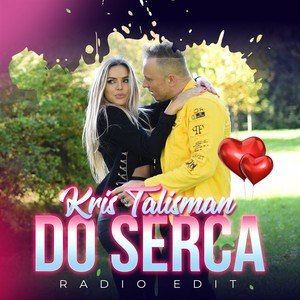 Do Serca (Radio Edit)