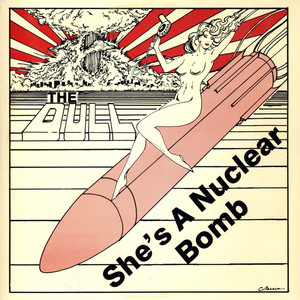 She's a Nuclear Bomb - Single