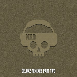 Deluxe Remixes Part Two