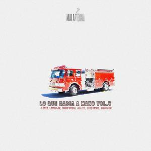 Lo que Había a Mano Vol.5(feat. J.Saiz, Lady Flor, Cheff Primo, Molina, Bloq Mayus & Sherpa mc) (Explicit)