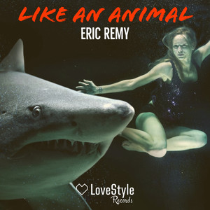 Like an Animal (Extended Mix)