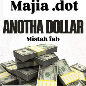 Another dollar (feat. Mistah f.a.b) [Explicit]