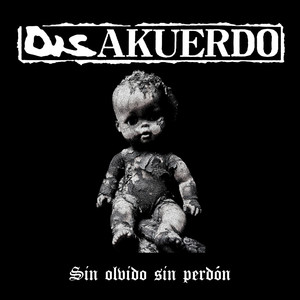 Sin Olvido Sin Perdon (Explicit)