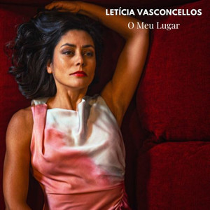 Letícia Vasconcellos - O Meu Lugar