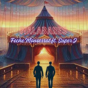 Malabares (feat. Super J)