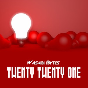 Twenty Twenty One (Explicit)