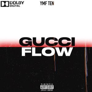 Gucci Flow (Explicit)