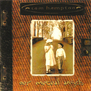 Our Mutual Angels (25th Annniversary Remastered Edition)