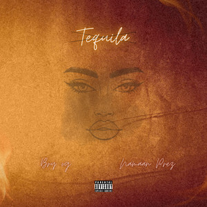 Tequila (Explicit)