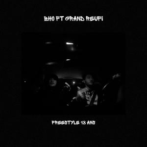 Freestyle 18 ans. (feat. Grand Reuf & YJ Production) [Explicit]