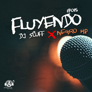 Fluyendo #015 (Explicit)