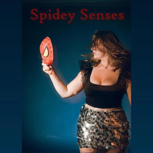 Spidey Senses (Explicit)