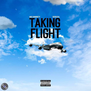 Taking Flight (Explicit)