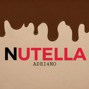 Nutella (Explicit)