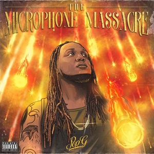 The Microphone Massacre (Explicit)