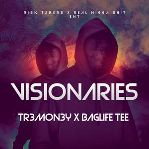 Visionaries (feat. Baglife Tee) [Explicit]