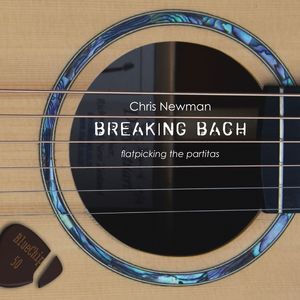 Breaking Bach (Flatpicking the Partitas)