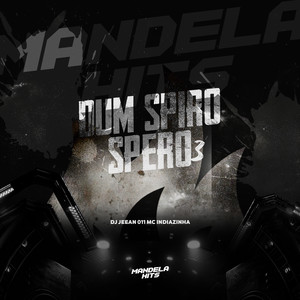 Dum Spiro Spero 3 (Explicit)