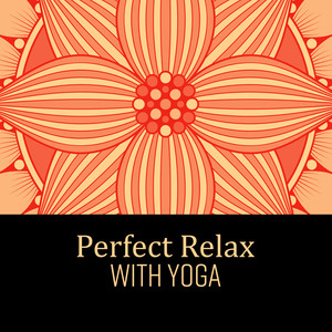 Perfect Relax with Yoga