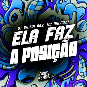Ela Faz a Posição (Explicit)