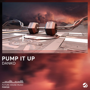 Pump It Up (Original Mix)